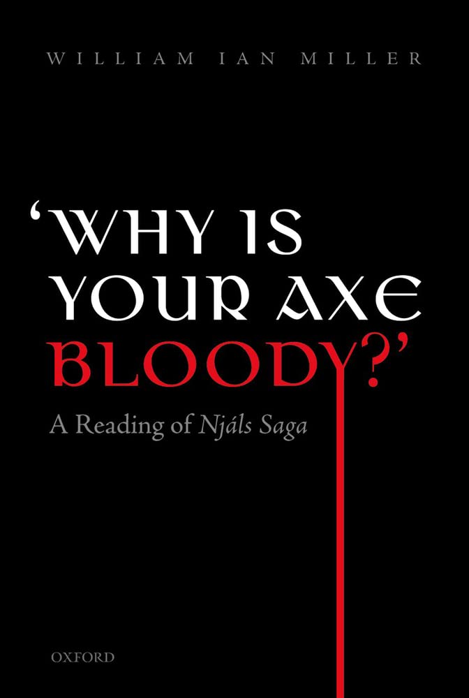 'Why is your axe bloody?': A Reading of Njals Saga,Used