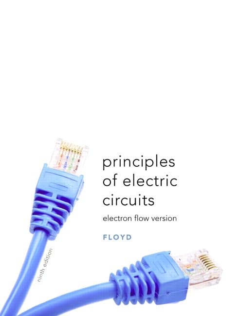 Principles Of Electric Circuits: Electron Flow Version (9Th Edition),New
