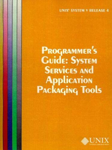 Unix System V Release 4 Programmer's Guide System Service and Application Packaging Tools,Used