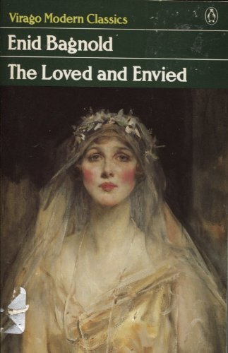 The Loved And Envied (Virago Modern Classics),New