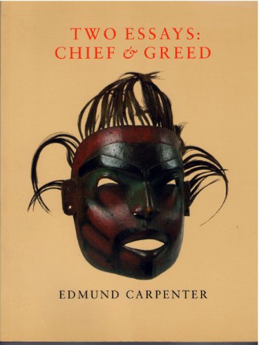 Two Essays : Chief and Greed,Used