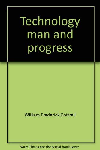 Technology, man, and progress (Merrill social problems series),Used