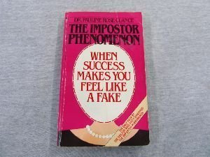 The Impostor Phenomenon: When Success Makes You Feel Like a Fake,Used
