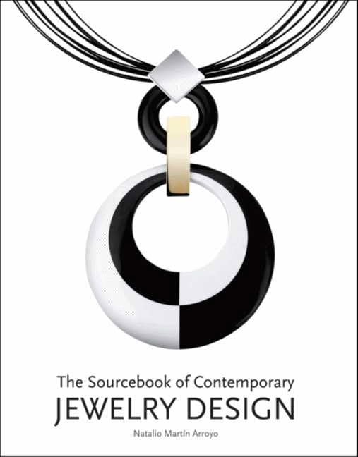 The Sourcebook of Contemporary Jewelry Design,Used