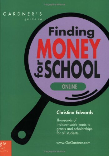 Gardner's Guide to Finding Money for School Online (Gardner's Guide series),Used
