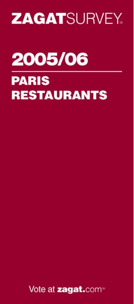 Guide zagat des restaurants de paris 20052006 (anglais),Used