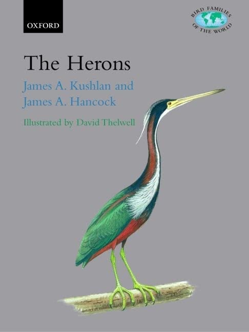 The Herons: Ardeidae (Bird Families of the World),Used