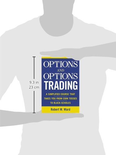 Options And Options Trading : A Simplified Course That Takes You From Coin Tosses To Blackscholes,Used