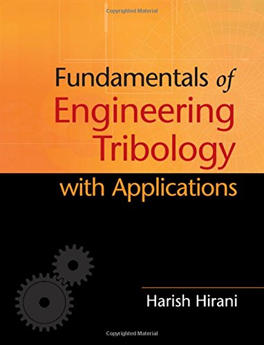 Fundamentals of Engineering Tribology with Applications,Used