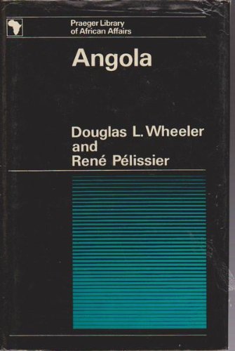 Angola (Pall Mall Library Of African Affairs),Used