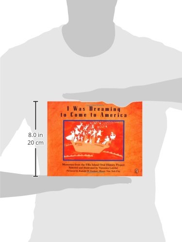 I Was Dreaming to Come to America: Memories from the Ellis Island Oral History Project,Used