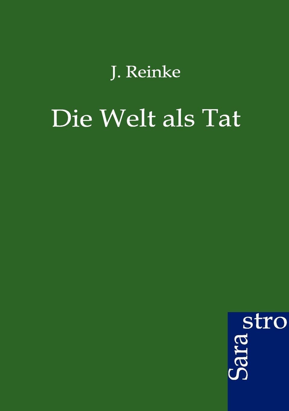 Die Welt als Tat (German Edition),Used