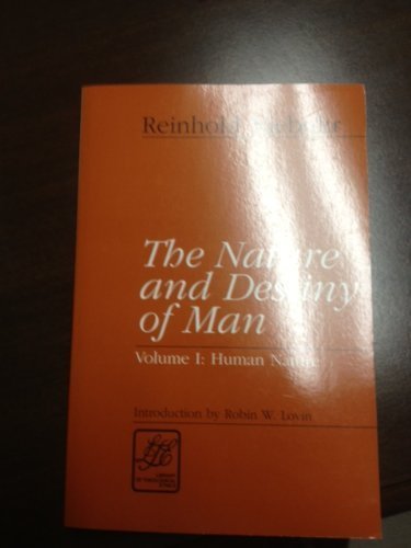 Nature and Destiny of Man Volume 1,Used