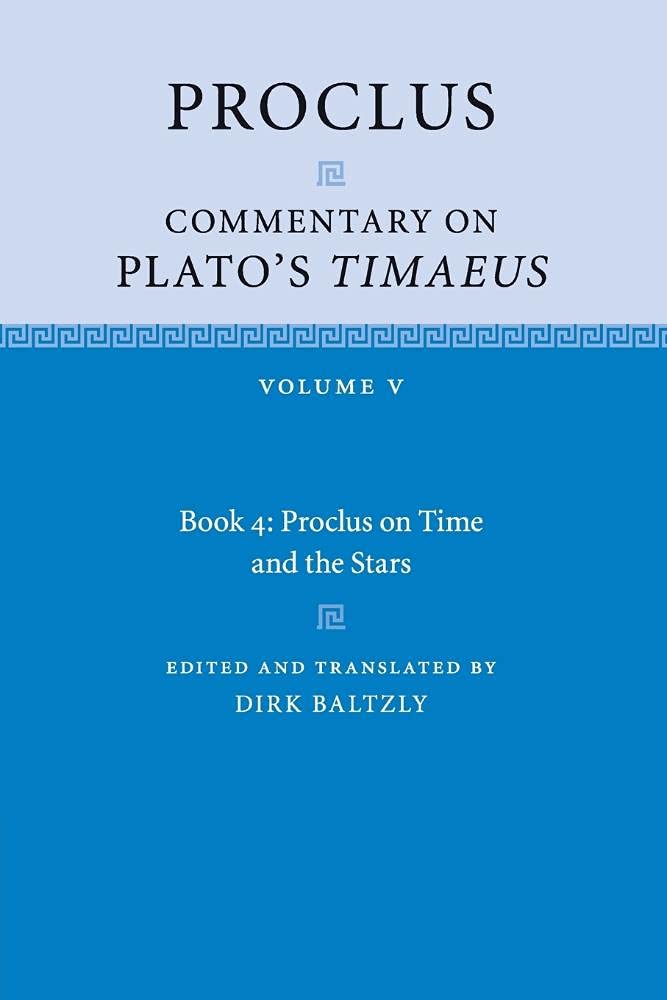 Proclus: Commentary on Plato's Timaeus: Volume 5, Book 4,Used