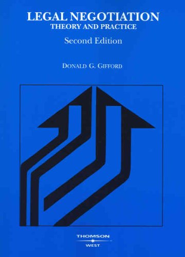 Legal Negotiation: Theory And Practice (Coursebook),New