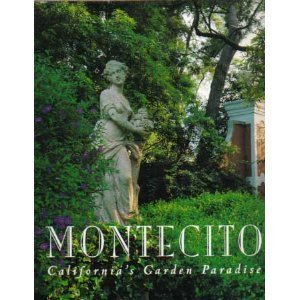 Montecito, California's Garden Paradise,Used