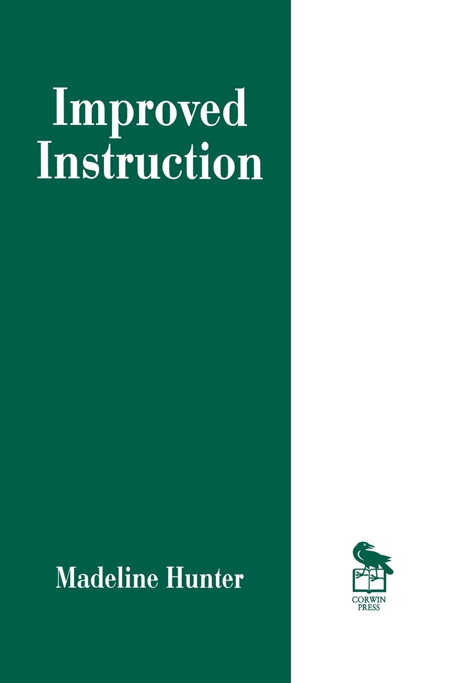 Improved Instruction (Madeline Hunter Collection Series),Used