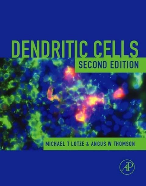Dendritic Cells: Biology and Clinical Applications,Used