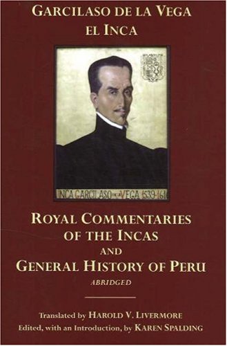 The Royal Commentaries of the Incas and General History of Peru, Abridged,Used