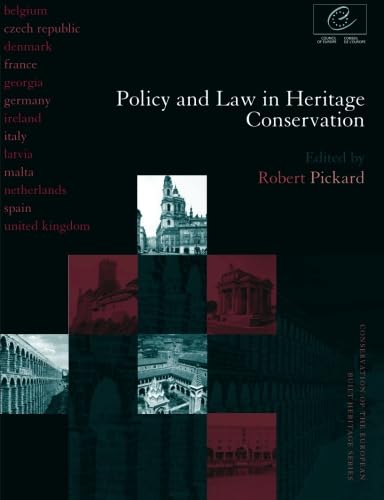 Policy and Law in Heritage Conservation (Conservation of the European Built Heritage Series, 1),Used