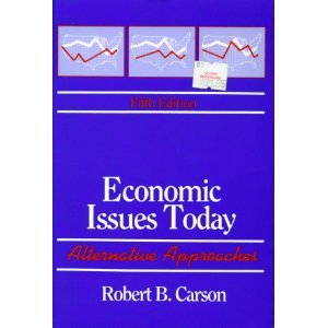 Economic Issues Today: Alternative Approaches,Used