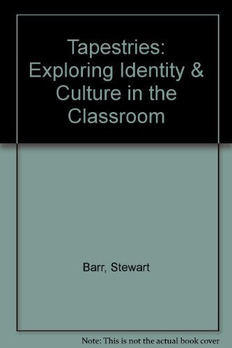 Tapestries: Exploring Identity & Culture in the Classroom,Used