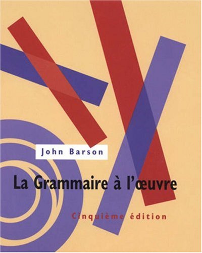 La Grammaire L'Oeuvre Text,New