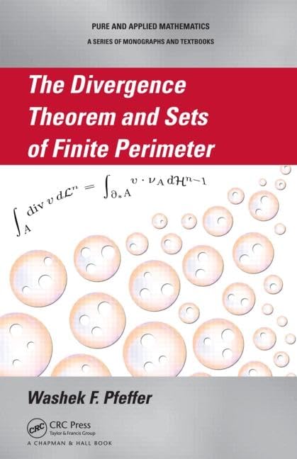 The Divergence Theorem And Sets Of Finite Perimeter (Chapman & Hall/Crc Pure And Applied Mathematics),Used