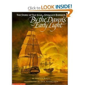 By The Dawn'S Early Light: The Story Of The Starspangled Banner,New