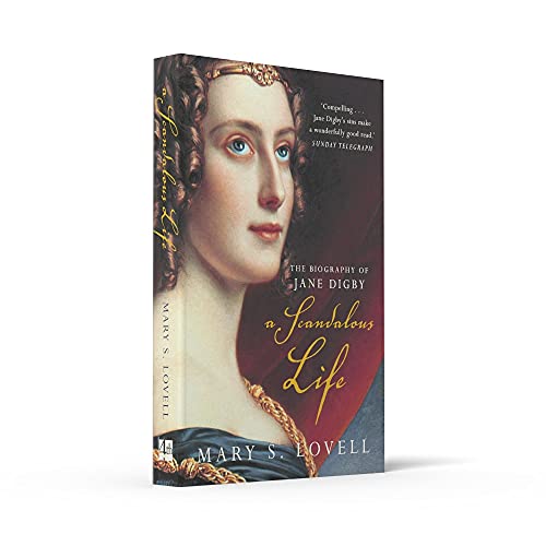 A Scandalous Life: The Biography of Jane Digby,New