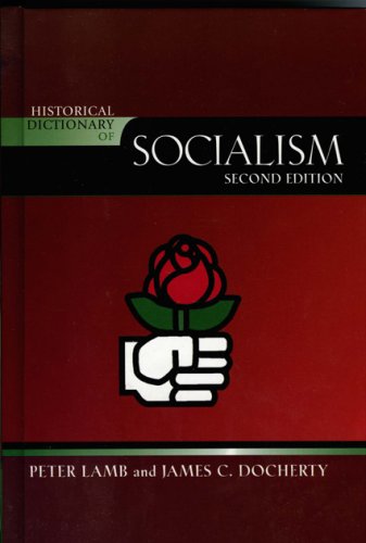 Historical Dictionary of Socialism (Historical Dictionaries of Religions, Philosophies, and Movements Series),Used