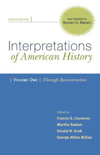 Interpretations Of American History: Patterns & Perspectives: Through Reconstruction: 1,New