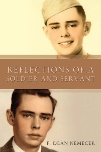 Reflections of a Soldier and Servant,Used