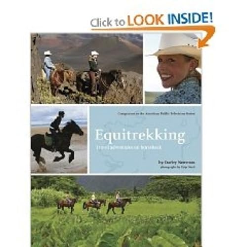 Equitrekking: Travel Adventures On Horseback