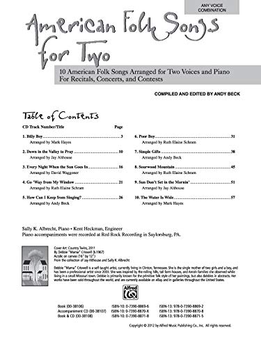 American Folk Songs for Two: 10 American Folk Songs Arranged for Two Voices and Piano for Recitals, Concerts, and Contests (For ,Used