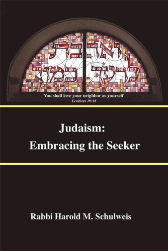 Judaism: Embracing the Seeker,Used