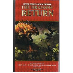 The Dragons' Return (Monte Cook's Arcana Evolved),Used