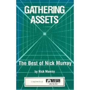 Gathering Assets: The Best Of Nick Murray,New