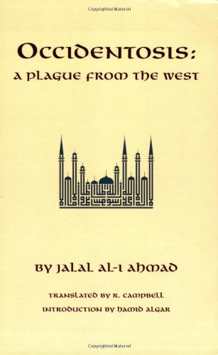 Occidentosis: A Plague From The West,Used