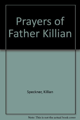Prayers of Father Killian,Used