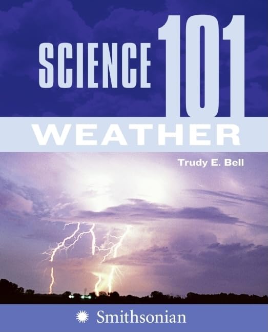 Science 101: Weather,New