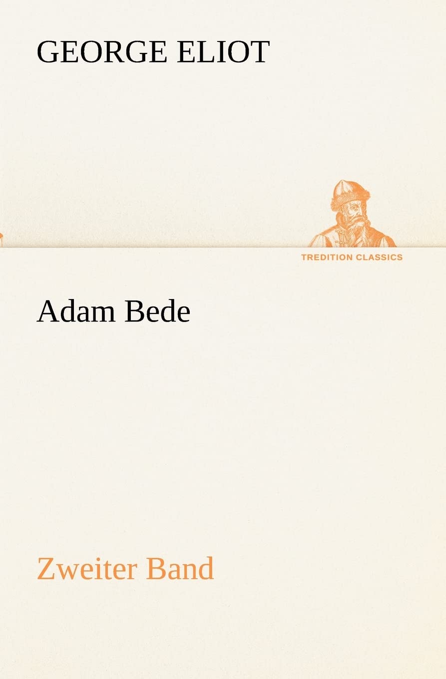 Adam Bede Zweiter Band (German Edition),Used