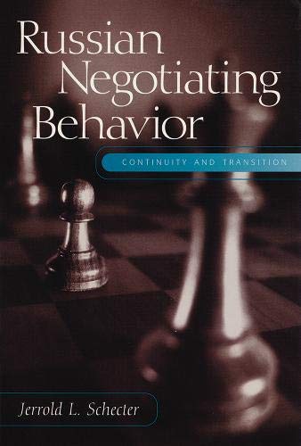 Russian Negotiating Behavior : Continuity and Transition (CrossCultural Negotiation Books),Used