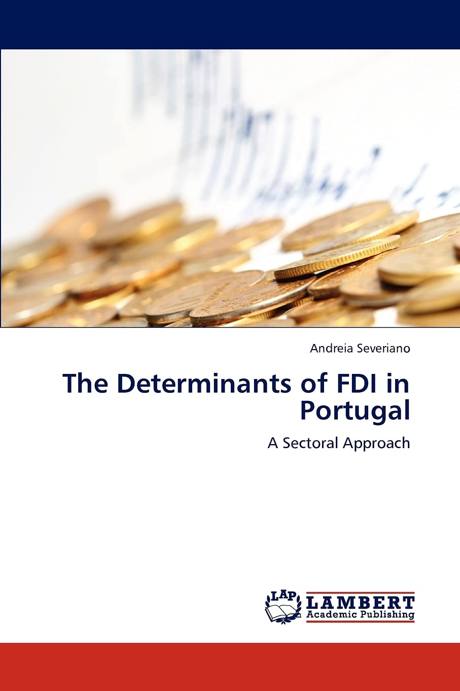 The Determinants of FDI in Portugal: A Sectoral Approach,Used