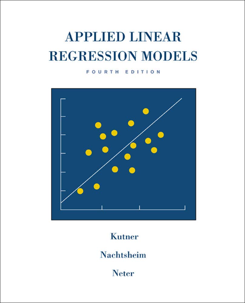 Applied Linear Regression Models 4th Edition with Student CD (McGraw Hill/Irwin Series: Operations and Decision Sciences),Used