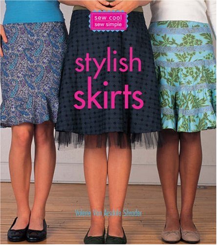 Sew Cool, Sew Simple: Stylish Skirts,Used