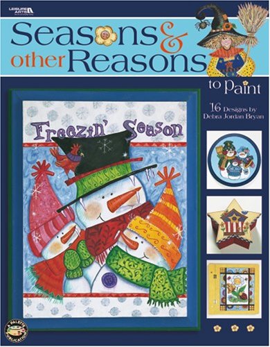 Seasons & Other Reasons to Paint (Leisure Arts #22613),Used