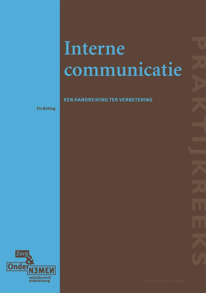Interne communicatie: Een handreiking ter verbetering (Dutch Edition),Used