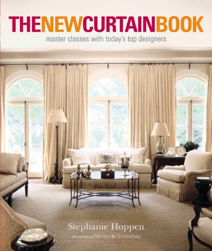 The New Curtain Book: Master Classes With Today'S Top Designers-used