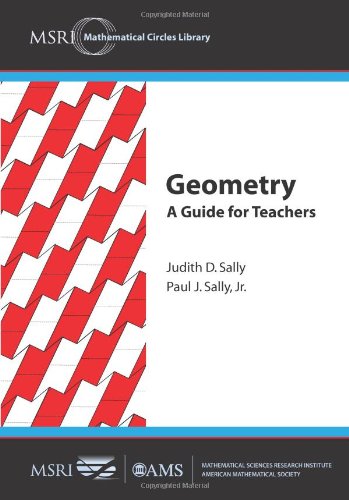 Geometry: A Guide For Teachers (Msri Mathematical Circles Library) (Msri Mathematical Circles Library, 3),Used